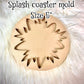 Splash  Coaster Mold